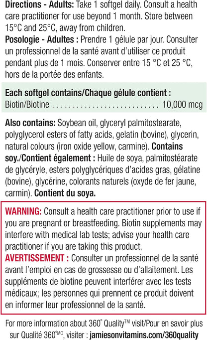 Vitamins: Jamieson Biotin 10,000 mcg Ultra Strength 90 SoftgelsULTRA STRENGTH POTENCY: In just 1 softgel per day, get the highest level of Biotin support with 10,000 mcg.


HAIR, SKIN, NAILS: Promotes thicker hair, healthier skiBuffed Nutrition